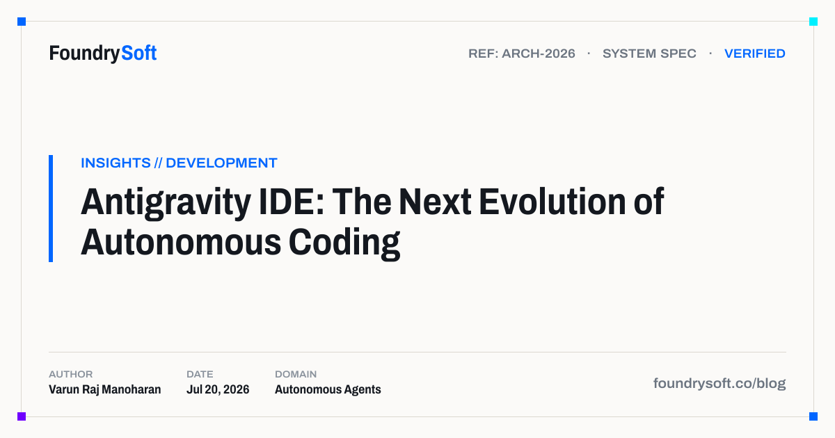 Antigravity IDE: The Next Evolution of Autonomous Coding