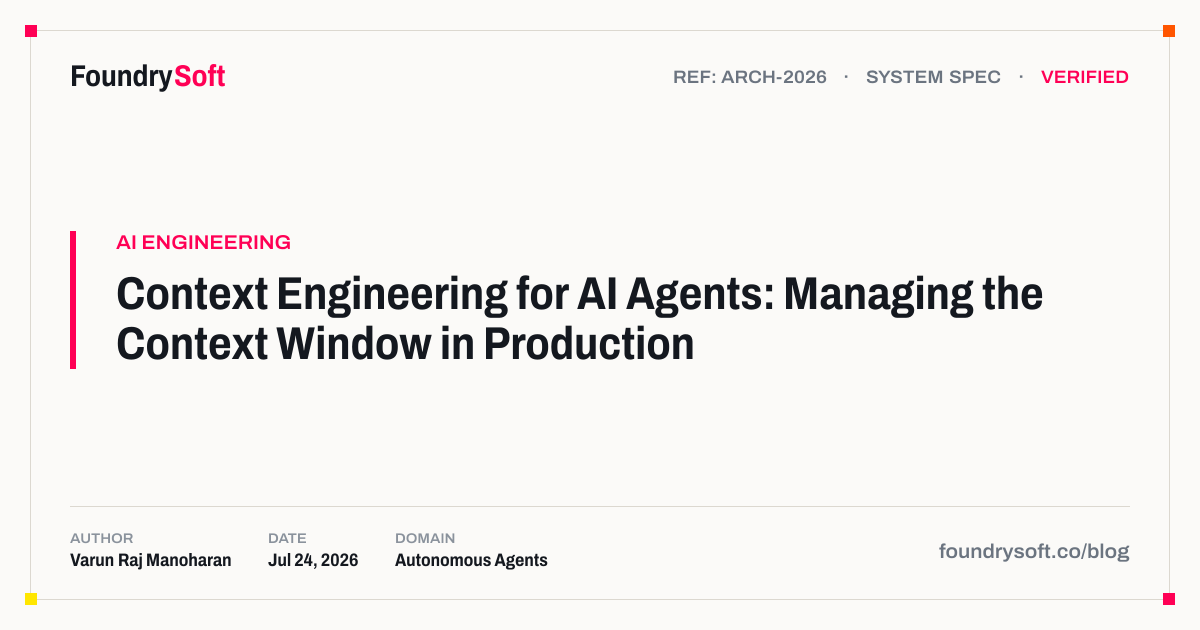 Context Engineering for AI Agents: Managing the Context Window in Production