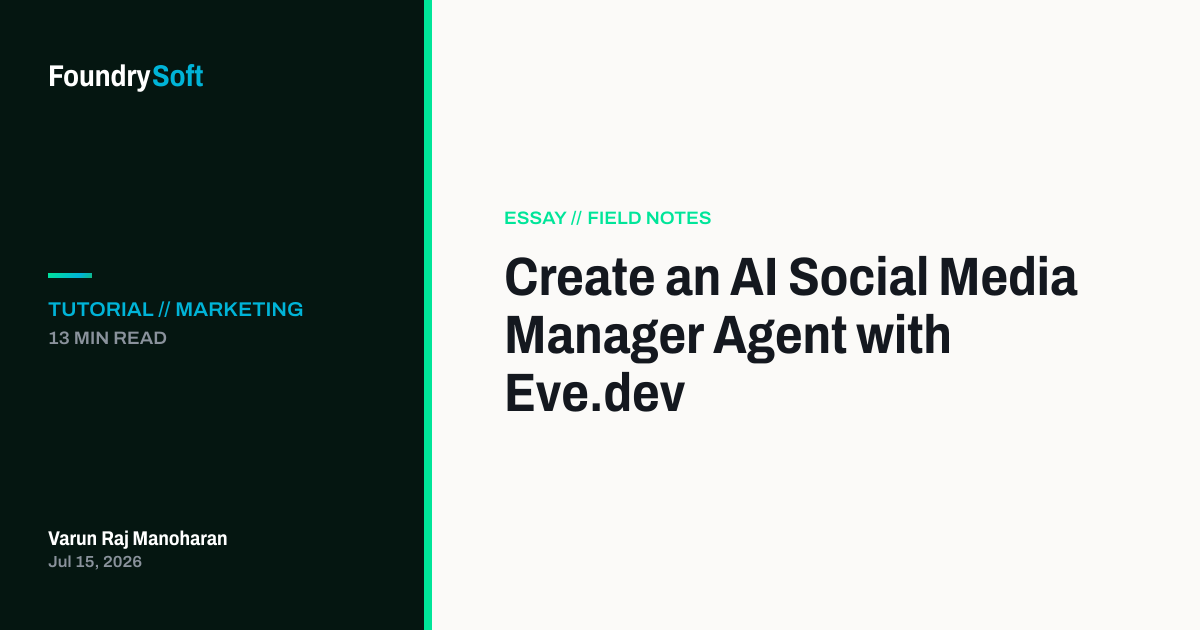 Create an AI Social Media Manager Agent with Eve.dev