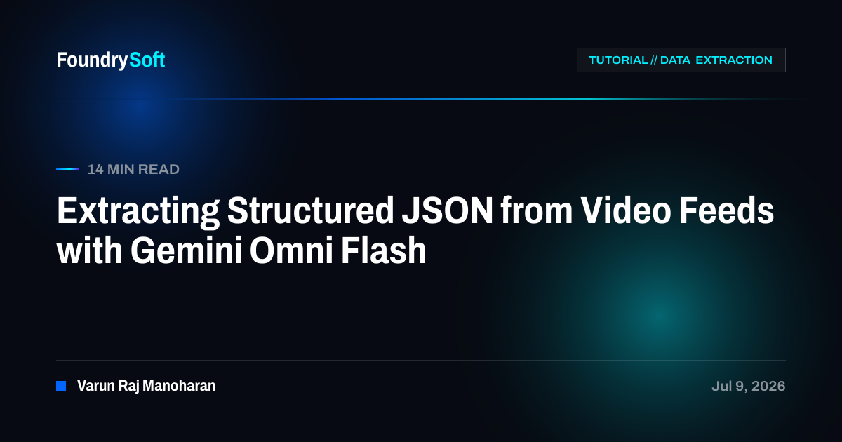 Extracting Structured JSON from Video Feeds with Gemini Omni Flash