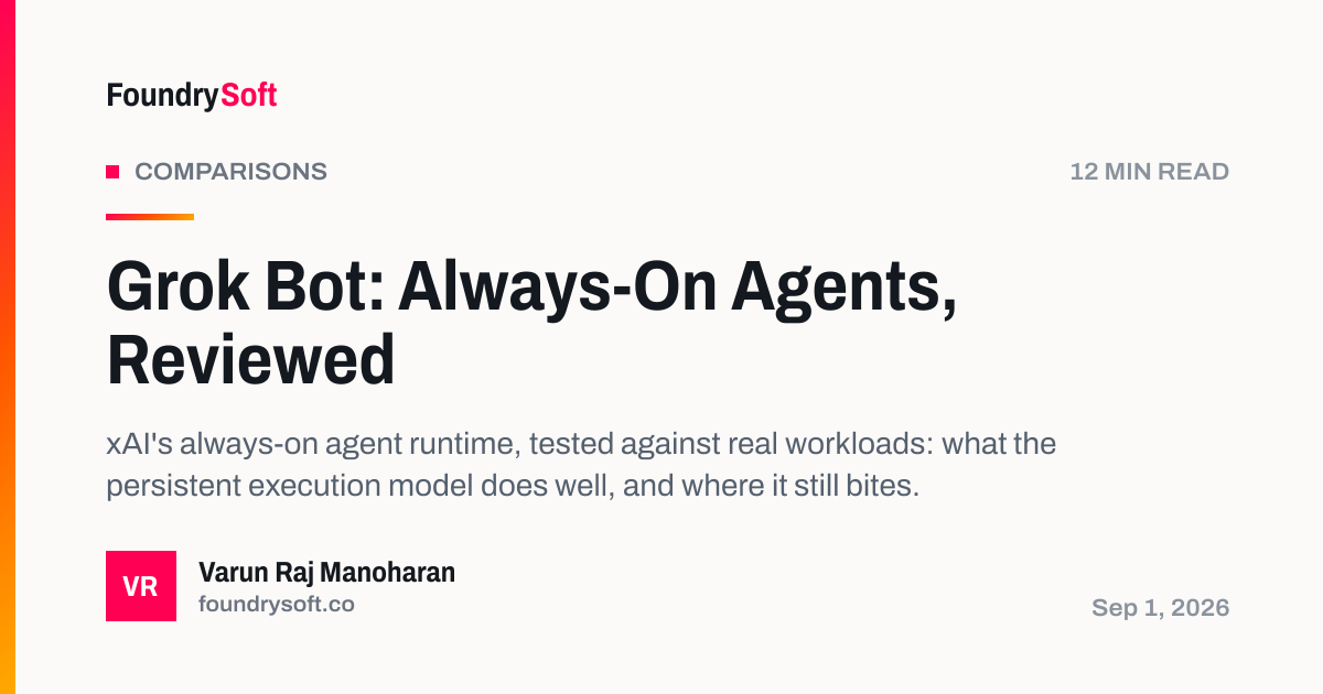 Grok Bot: Always-On Agents, Reviewed
