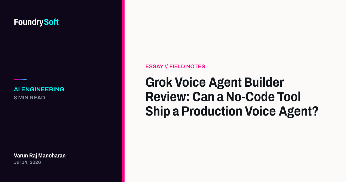 Grok Voice Agent Builder Review: Can a No-Code Tool Ship a Production Voice Agent?