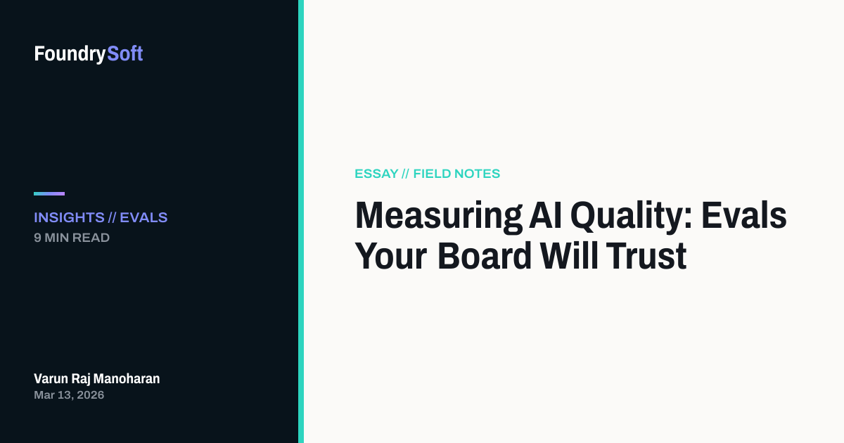 Measuring AI Quality: Evals Your Board Will Trust