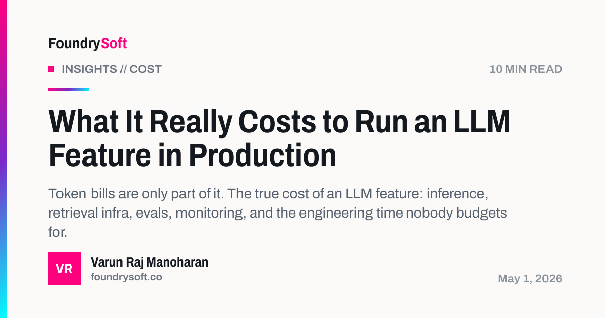 What It Really Costs to Run an LLM Feature in Production