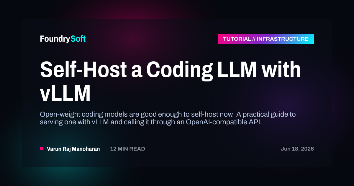 Self-Host a Coding LLM with vLLM