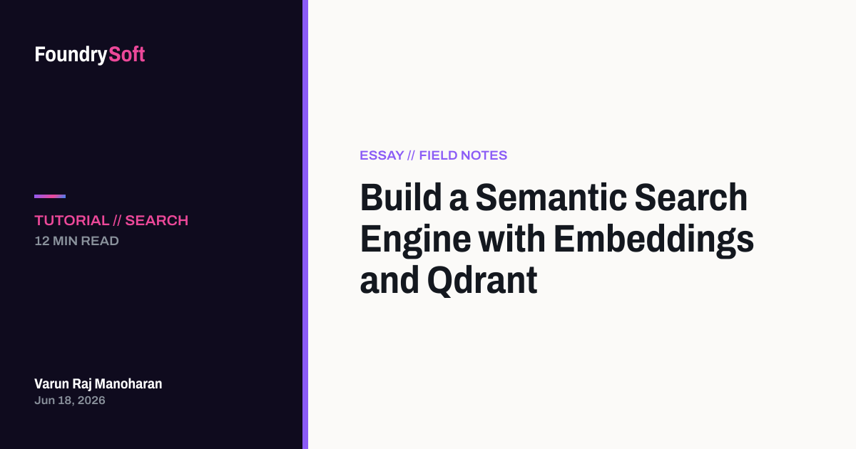 Build a Semantic Search Engine with Embeddings and Qdrant