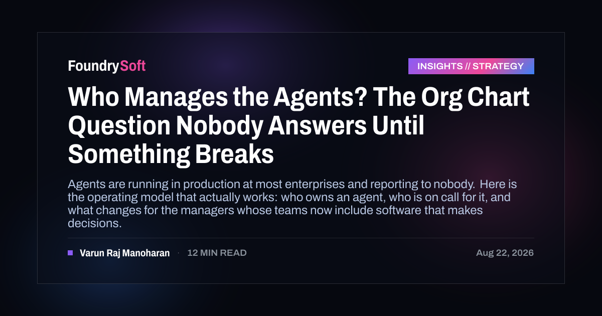 Who Manages the Agents? The Org Chart Question Nobody Answers Until Something Breaks